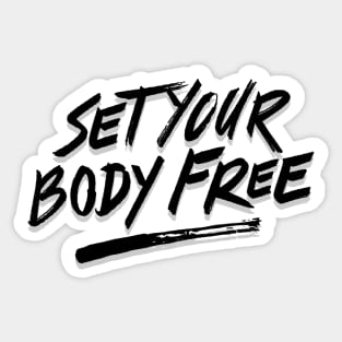 SET YOUR BODY FREE Sticker